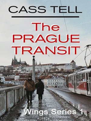 cover image of The Prague Transit--Wings Series 1